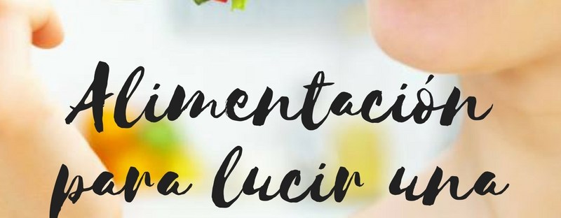alimentacion para lucir una cintura de 10