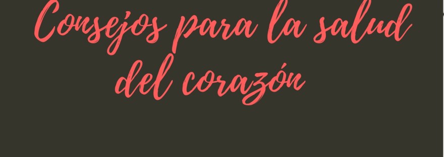 consejos para la salud del corazon