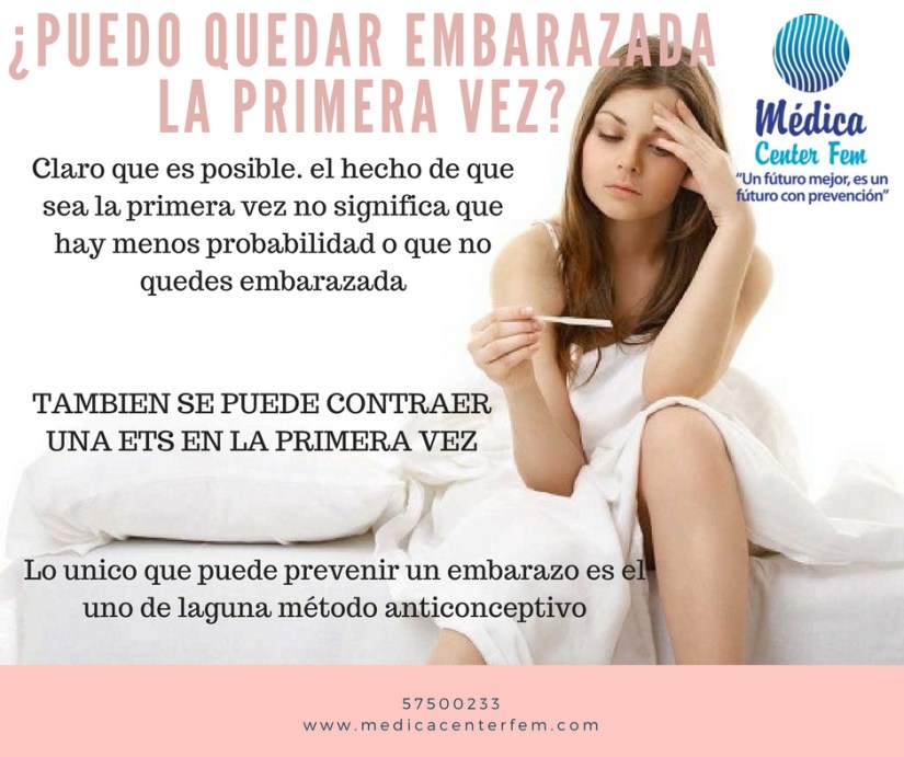 ¿puedo quedar embarazada la primera vez?