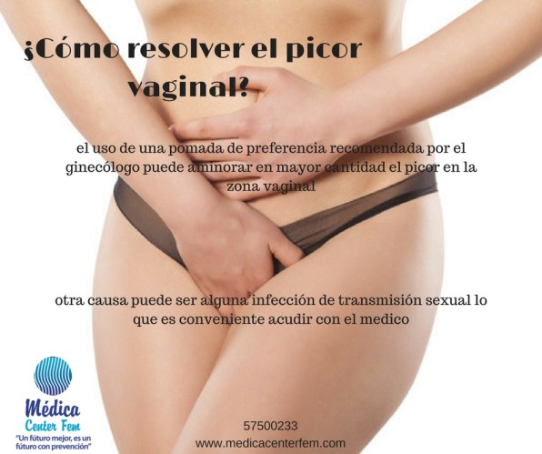¿Cómo resolver el picor vaginal? 