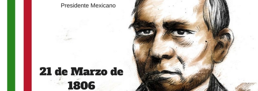 Natalicio de Benito Juárez