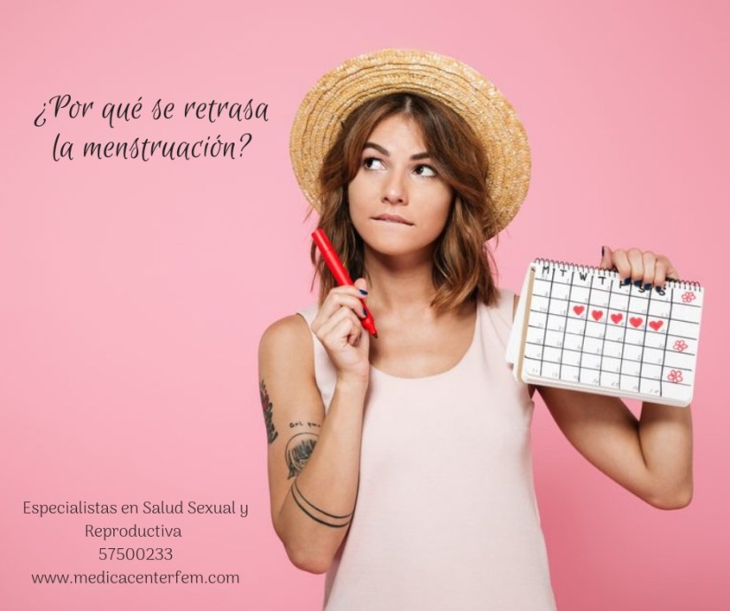 por qué se retrasa la menstruación